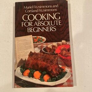 “Cooking for Absolute Beginners,” Paperback